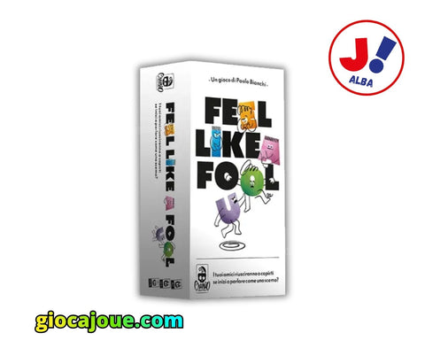 Feel like a Fool, in vendita da giocajouè.com